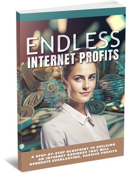 Endless Internet Profits (eBooks)