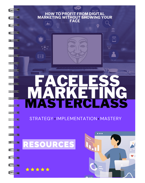 Faceless Marketing Masterclass (eBooks)