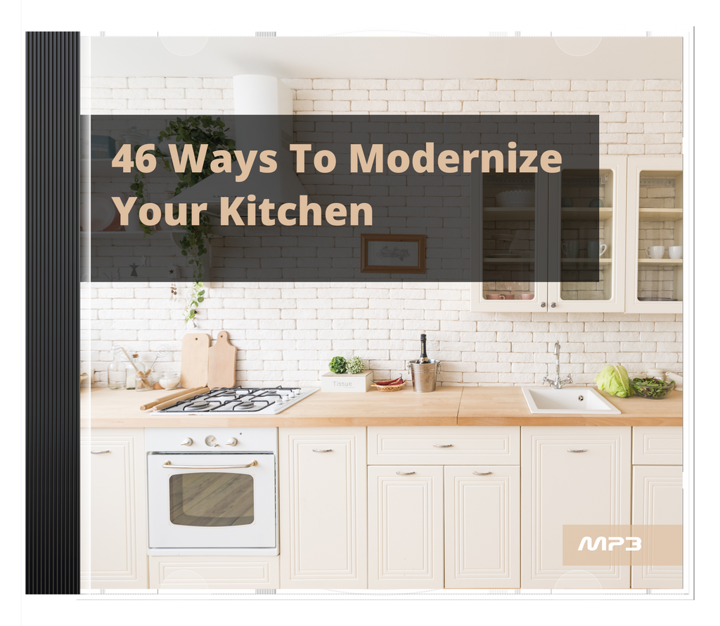 46 Ways To Modernize Your Kitchen (Audio & eBook)