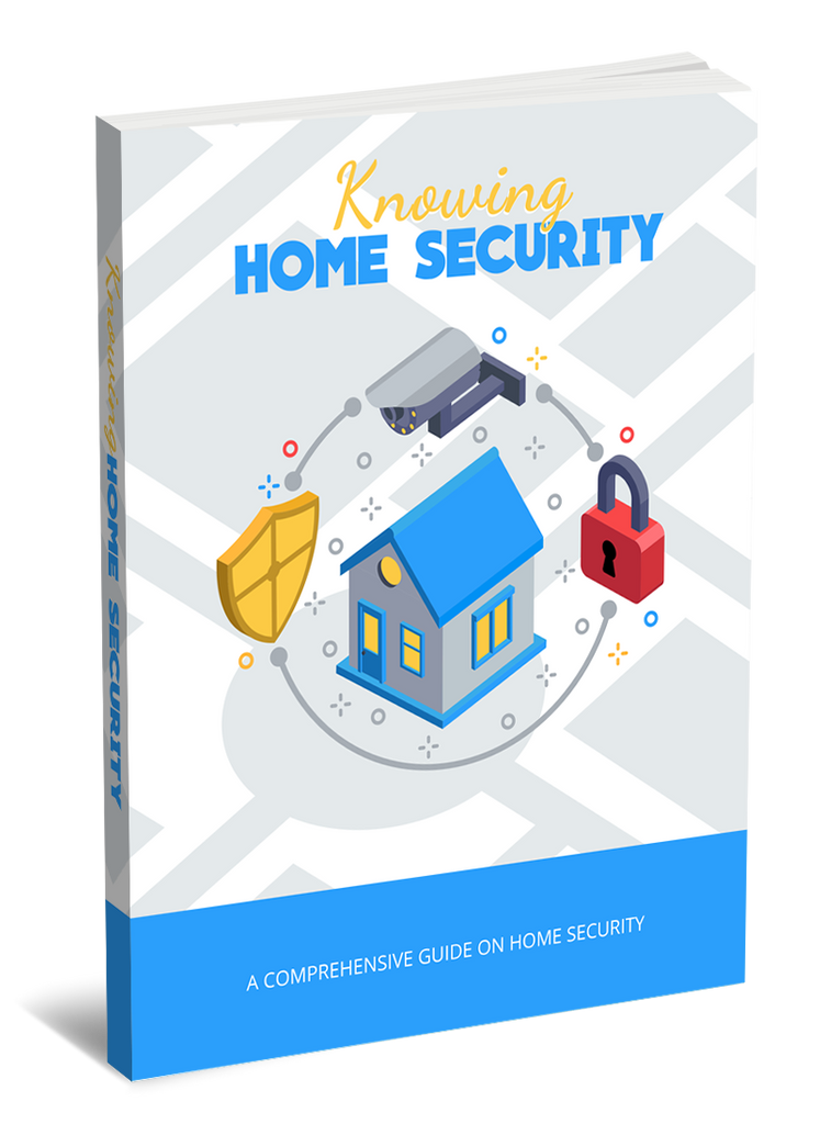 Knowing Home Security