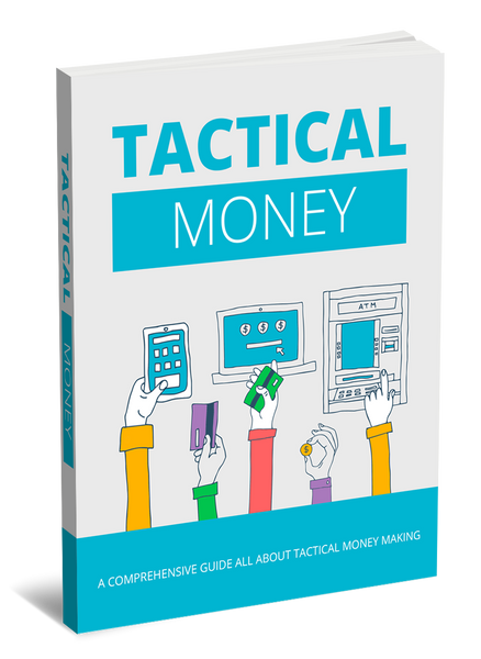 Tactical Money