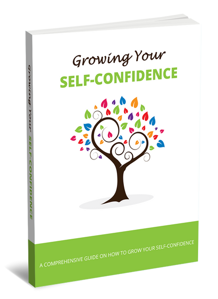 Growing Your Self-Confidence