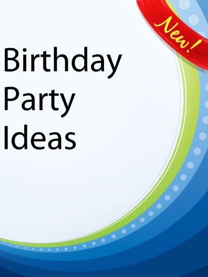 Birthday Party ideas  PLR Ebook