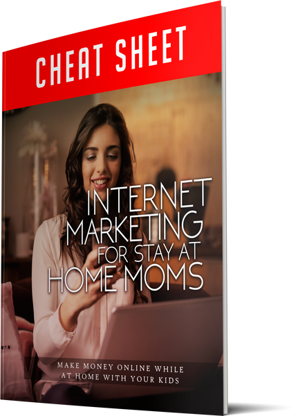 Internet Marketing For Stay At Home Moms (eBooks)