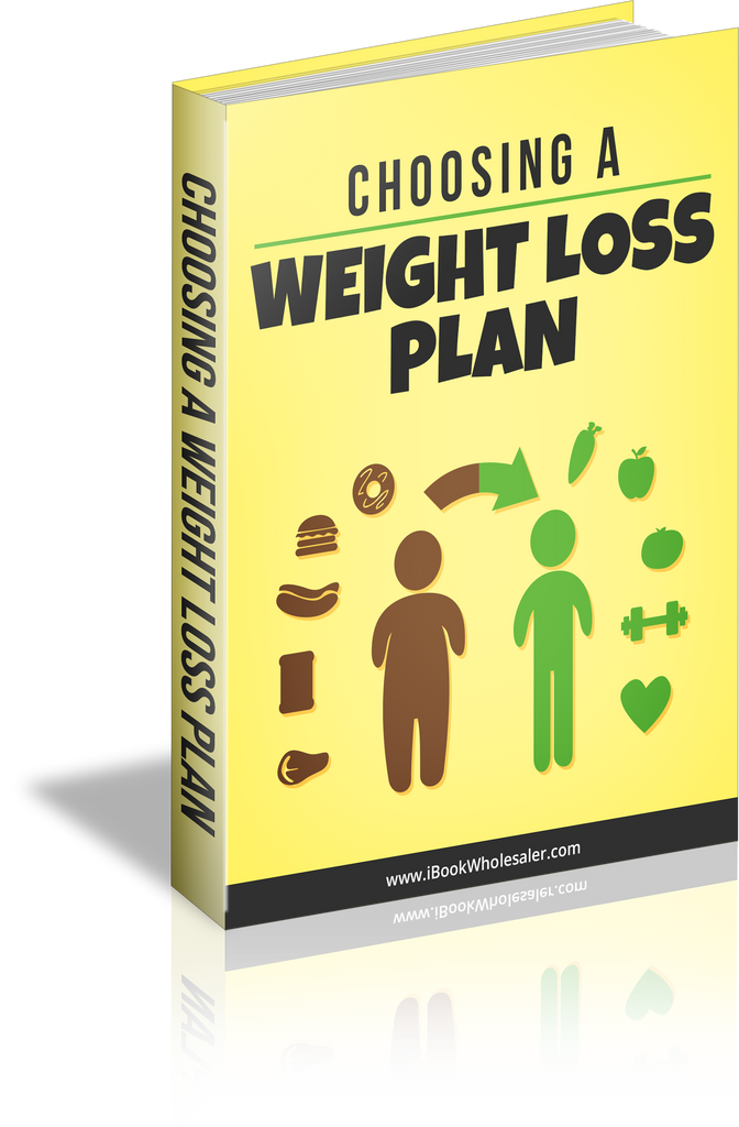 Choosing A Weight Loss Plan (eBook)