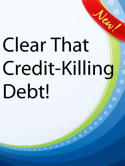 Clear That Credit-Killing Debt  PLR Ebook