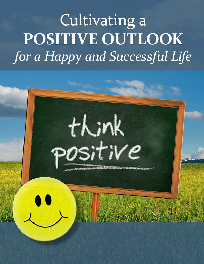 Cultivating a Positive Outlook