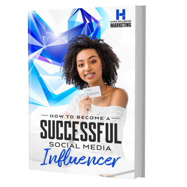 How To Become A Successful Social Media Influencer (eBooks)