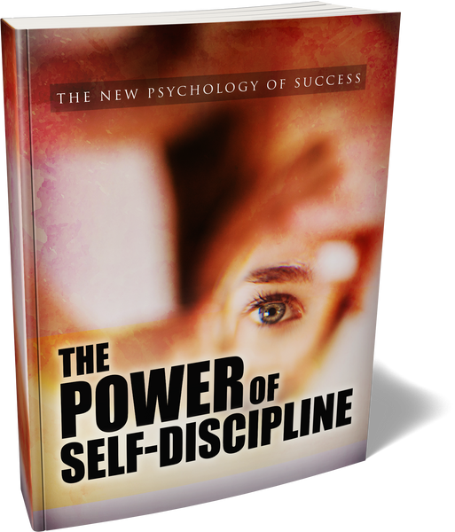 The Power Of Self-Discipline (eBooks)