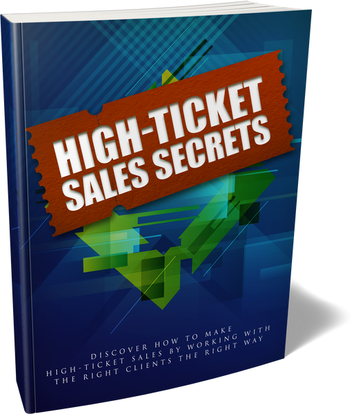 High Ticket Sales Secrets (eBooks)