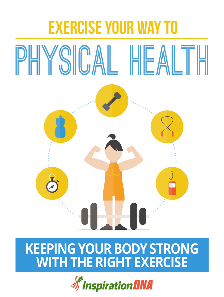 Exercise Your Way To Physical Health