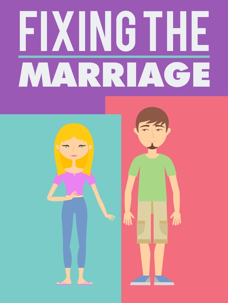 Fixing The Marriage