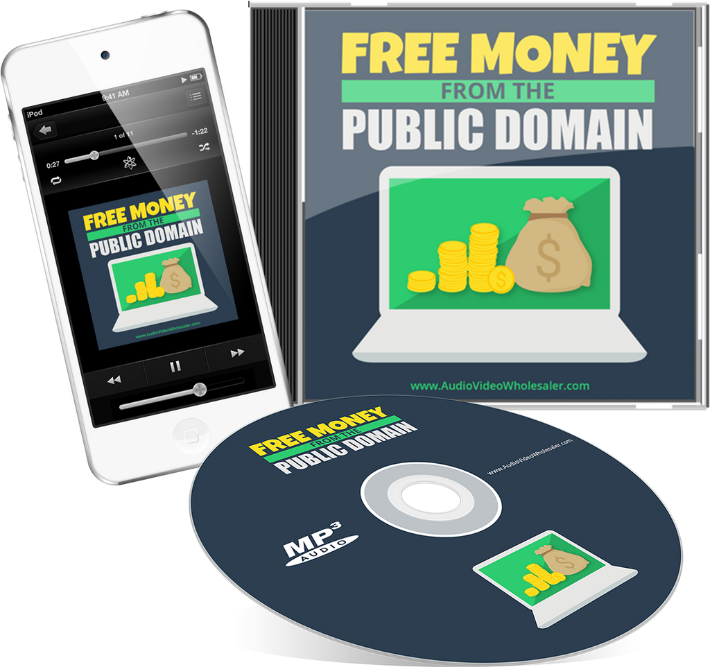 Free Money From The Public Domain Audio Book (Master Resell Rights License)