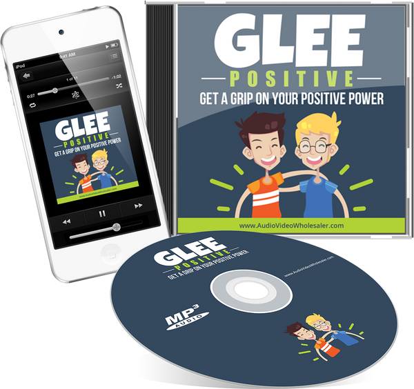 Glee Positive Audio Book (Master Resell Rights License)