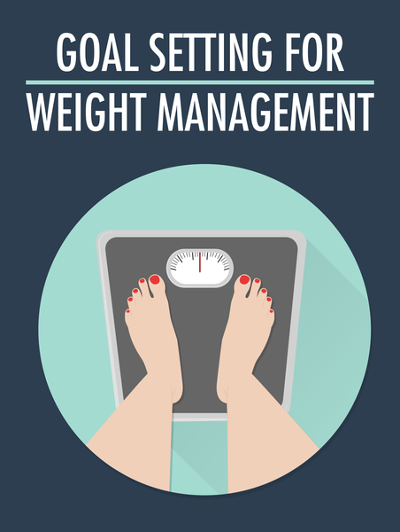 Goal Setting For Weight Management