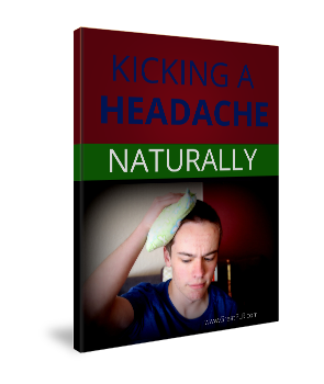 Kicking a Headache Naturally (eBook)