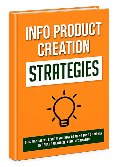 Info Product Creation Strategies (eBook)