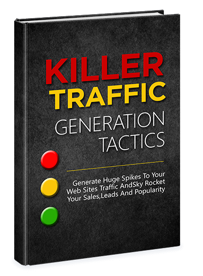 Killer Traffic Generation Tactics (eBook)