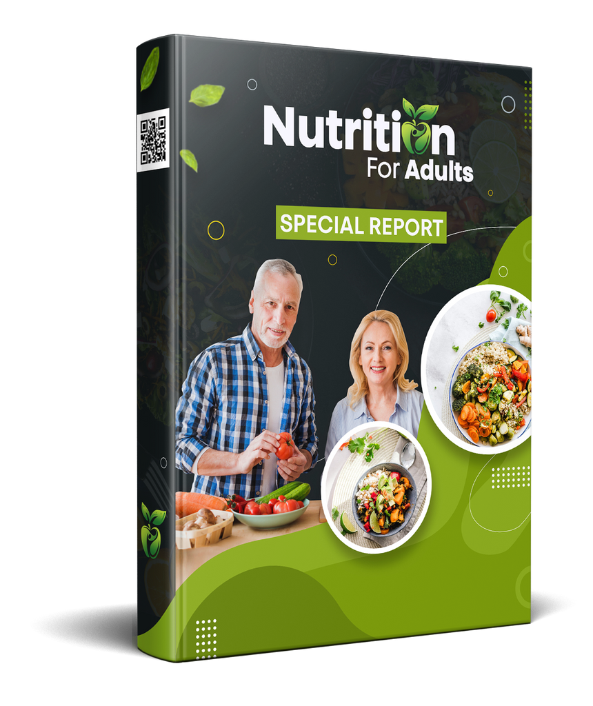 Nutrition for Adults (Special Report)