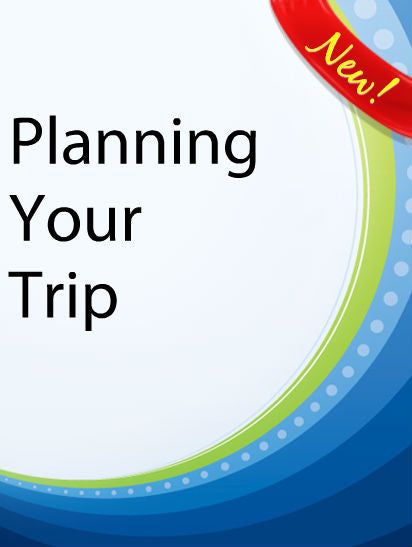 Planning Your Trip  PLR Ebook