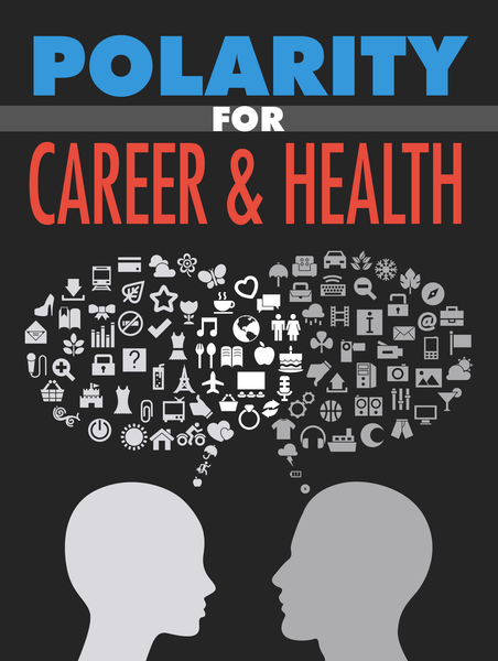 Polarity for Career & Health