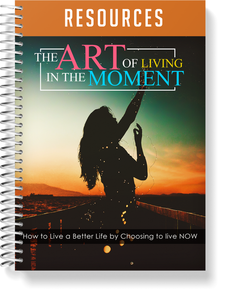 The Art Of Living In The Moment (eBooks)