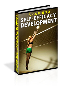 A Guide To Self Efficacy Development