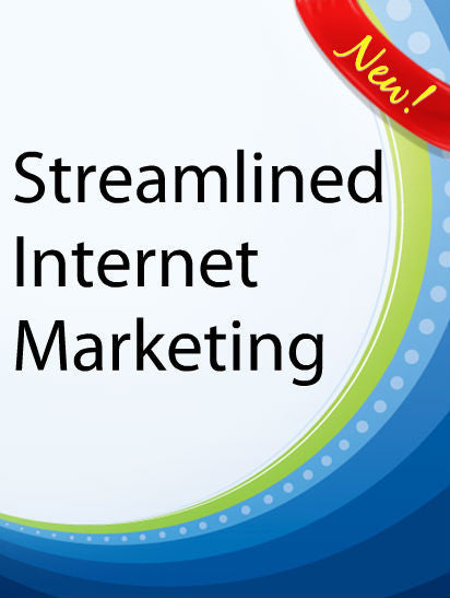Streamlined Internet Marketing  PLR Ebook