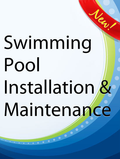 Swimming Pool Installation & Maintenance  PLR Ebook
