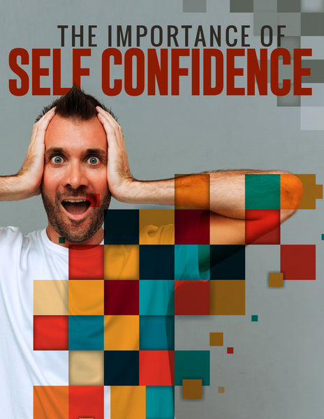 The Importance of Self-Confidence