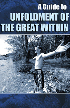 A Guide To Unfoldment of the Great Within
