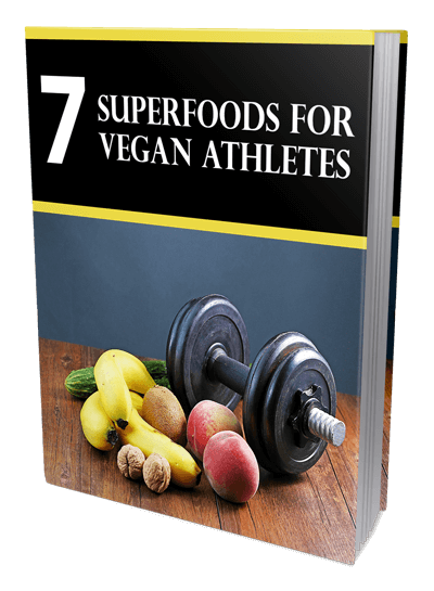 7 Superfoods For Vegan Athletes (eBook)