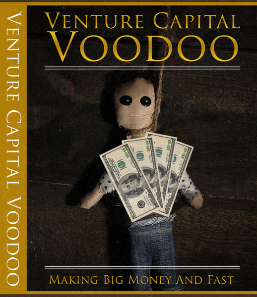 Venture Capital VOODOO