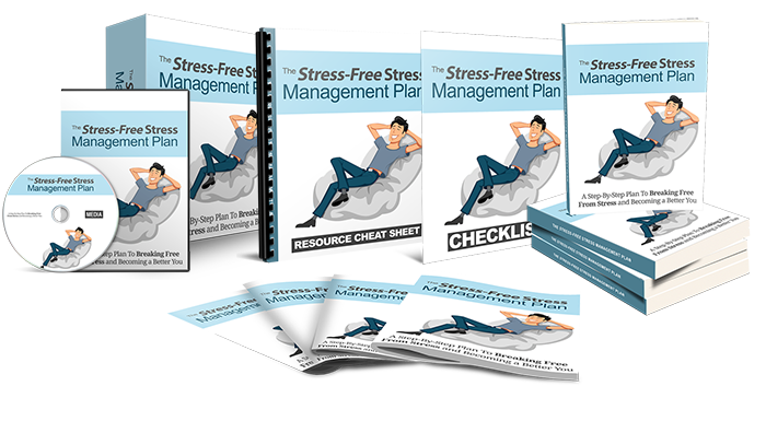 Stress-Free Stress Management Plan (Videos)