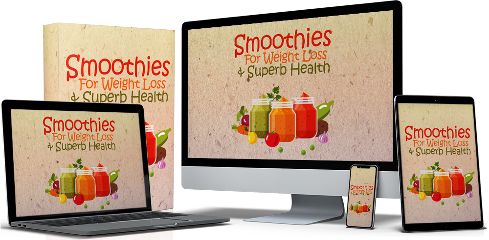 Smoothies for Weight Loss & Superb Health Course (Audios & Videos)