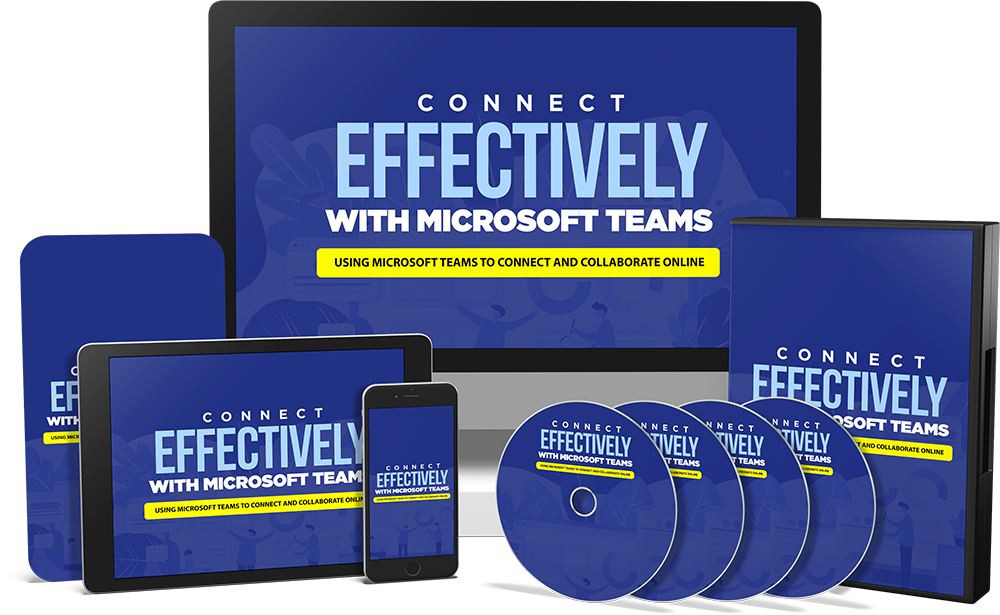 Connect Effectively with Microsoft Teams Advanced Course (Audios & Videos)