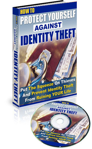 How to Protect Yourself Against Identity Theft (Audio & eBook)