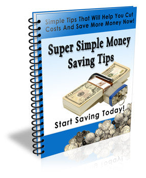 Super Simple Money Saving Tips (PLR)