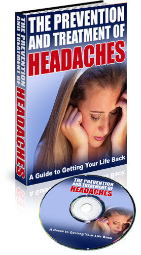 The Prevention and Treatment of Headaches (Audio & eBook)