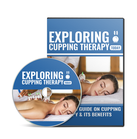 Exploring Cupping Therapy Course (Audios & Videos)