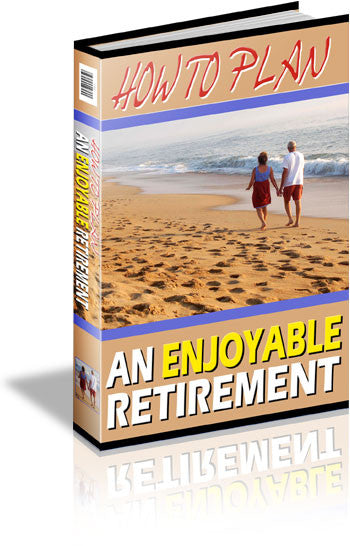 How to Plan an Enjoyable Retirement (Audio & eBook)