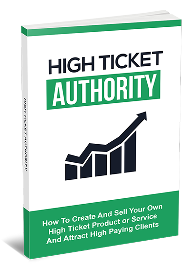 High Ticket Authority Course (eBooks)