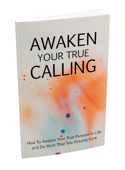 Awaken Your True Calling (eBooks)