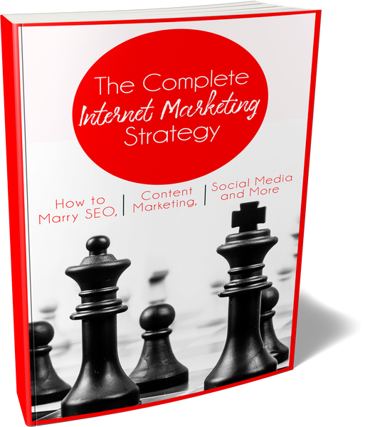 The Complete Internet Marketing Strategy (eBooks)