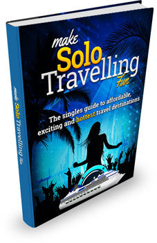 Make Solo Travelling Fun
