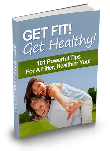 Get Fit! Get Healthy!