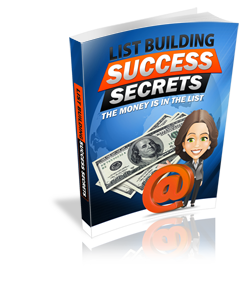 List Building Success Secrets