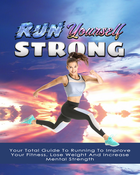 Run Yourself Strong (eBooks)