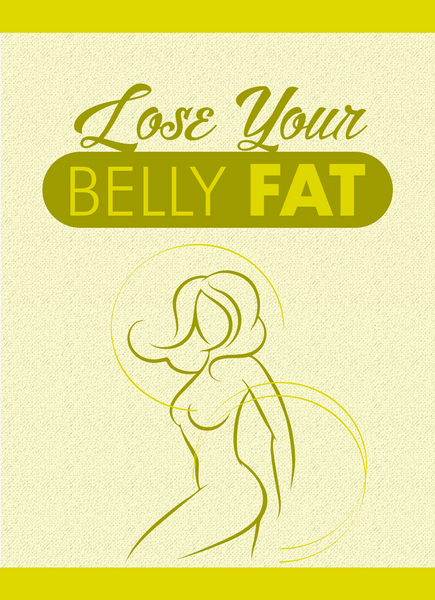 Lose Your Belly Fat (eBooks)