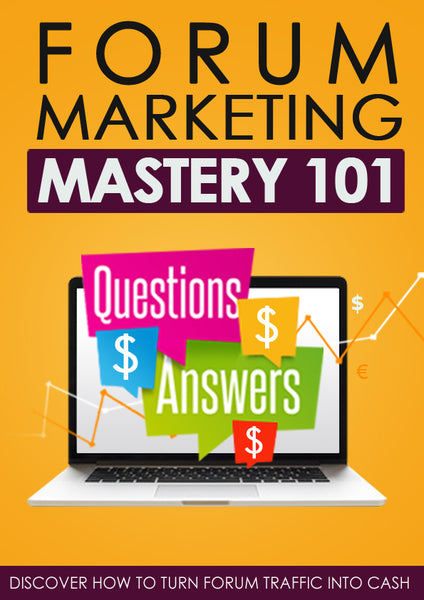 Forum Marketing Mastery 101